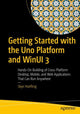 Book cover of: Getting Started with the Uno Platform and WinUI 3. By: Andrew Hoefling