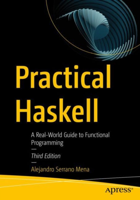 Book cover of: Practical Haskell. By: Alejandro Serrano Mena