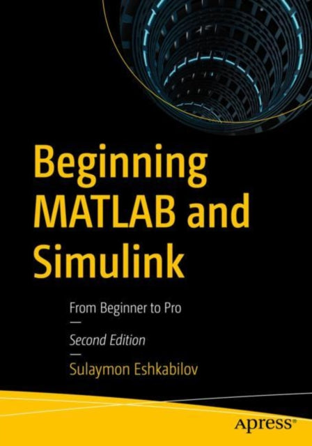 Book cover of: Beginning MATLAB and Simulink. By: Sulaymon Eshkabilov