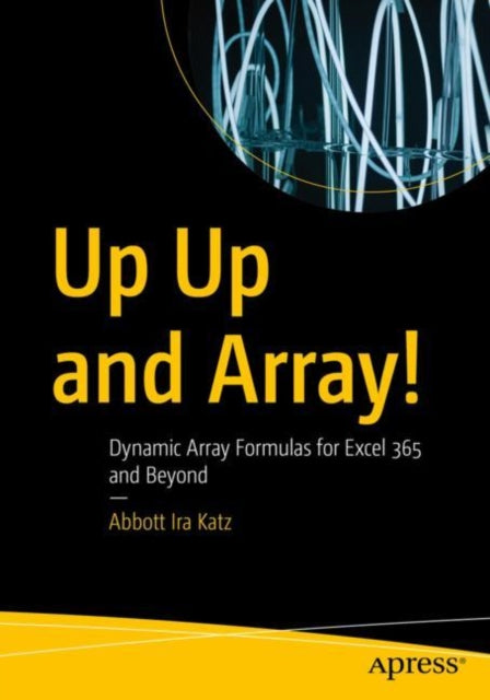Book cover of: Up Up and Array!. By: Abbott Ira Katz
