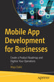 Book cover of: Mobile App Development for Businesses. By: Maja Dakić