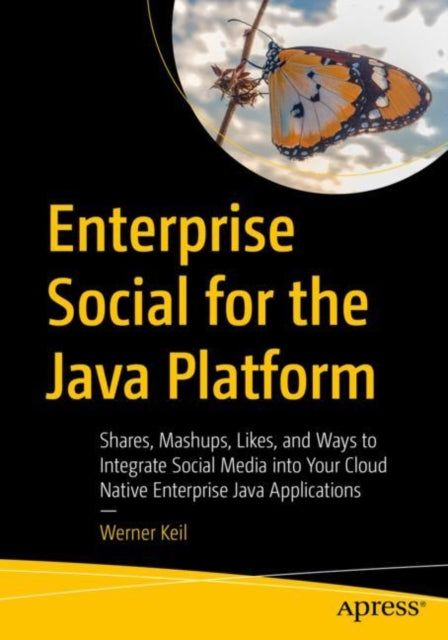 Book cover of: Enterprise Social for the Java Platform. By: Werner Keil