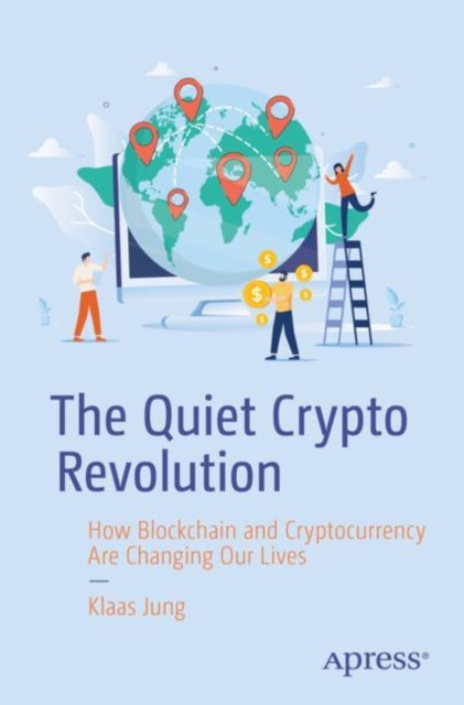 Book cover of: Quiet Crypto Revolution. By: Klaas Jung