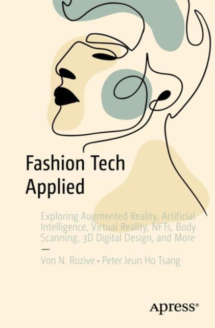 Book cover of: Fashion Tech Applied. By: Von Ruzive