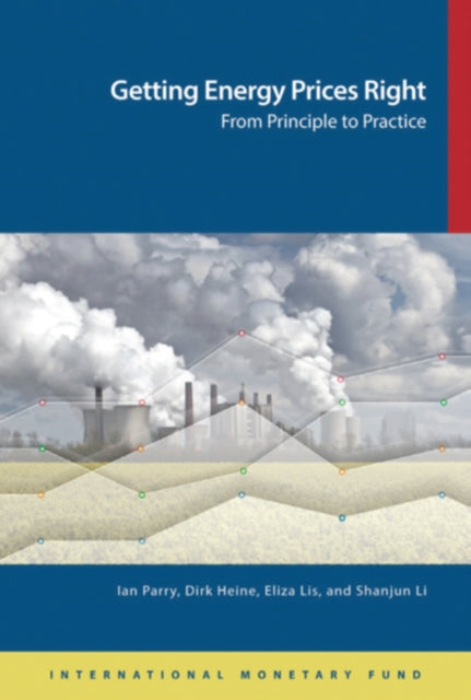 Book cover of: Getting energy prices right. By: International Monetary Fund