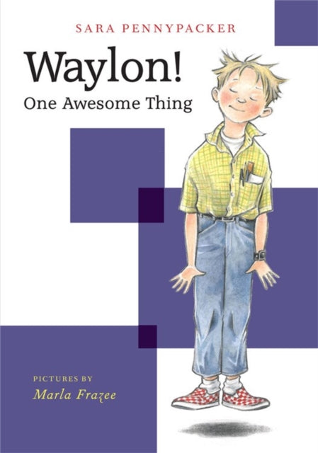 Book cover of: Waylon! One Awesome Thing