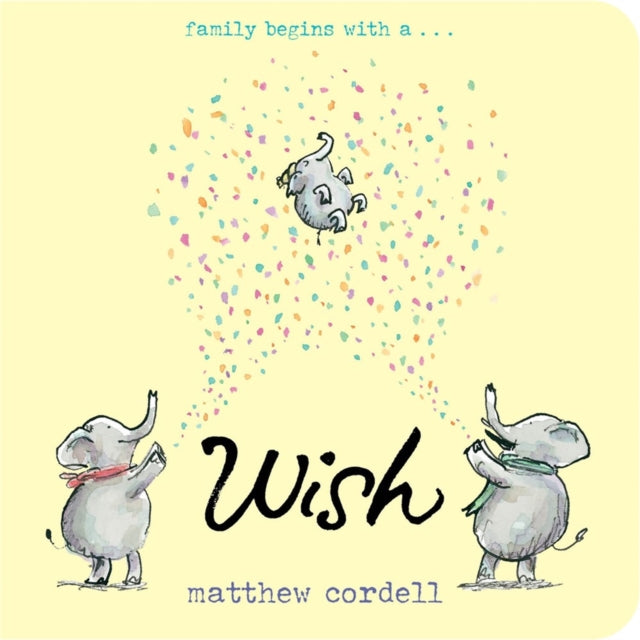 Book cover of: Wish. By: Matthew Cordell
