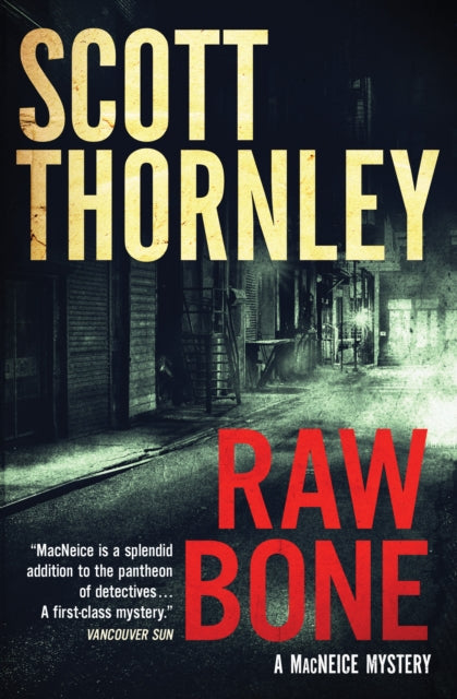 Book cover of: Raw Bone. By: Scott Thornley