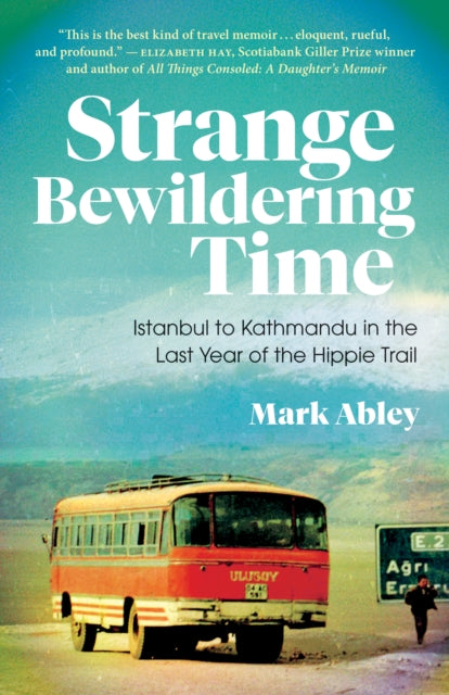 Book cover of: Strange Bewildering Time. By: Mark Abley
