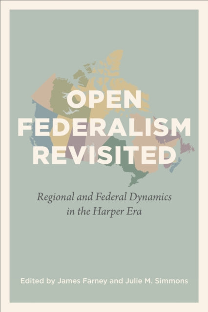 Book cover of: Open Federalism Revisited. By: James Farney