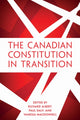 Book cover of: Canadian Constitution in Transition. By: Richard Albert