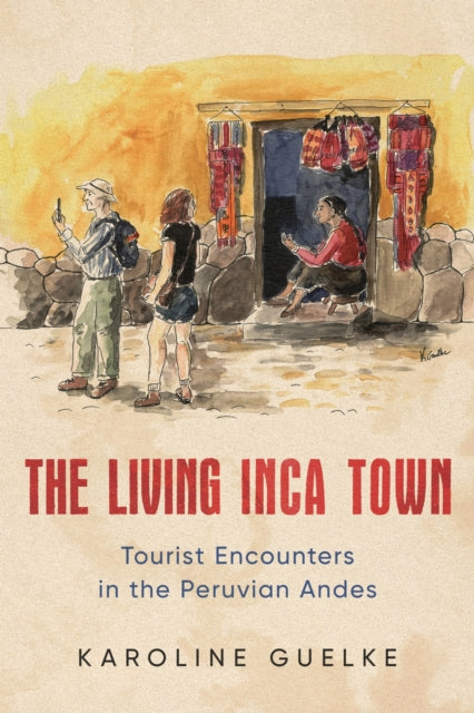 Book cover of: Living Inca Town. By: Karoline Guelke
