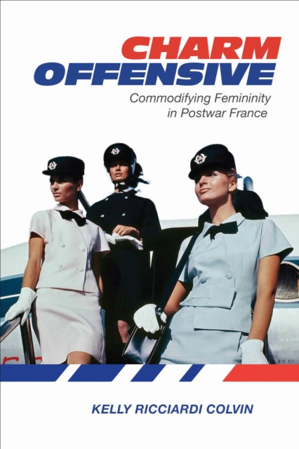 Book cover of: Charm Offensive. By: Kelly Ricciardi Colvin