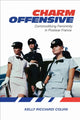 Book cover of: Charm Offensive. By: Kelly Ricciardi Colvin