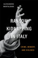 Book cover of: Ransom Kidnapping in Italy. By: Alessandra Montalbano