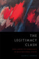Book cover of: Legitimacy Clash. By: Alain-G Gagnon