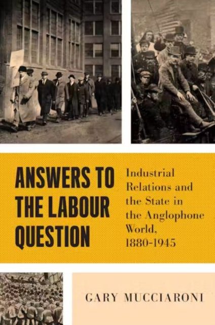 Book cover of: Answers to the Labour Question. By: Gary Mucciaroni