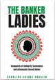 Book cover of: Banker Ladies. By: Caroline Shenaz Hossein