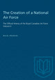 Book cover of: Creation of a National Air Force. By: DOUGLAS