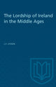 Book cover of: Lordship of Ireland in the Middle Ages. By: LYDON