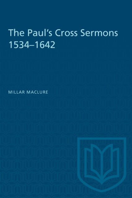 Book cover of: Paul's Cross Sermons 1534-1642. By: MACLURE