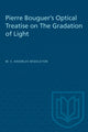 Book cover of: Pierre Bouguer's Optical Treatise on the Gradation of Light. By: MIDDLETON