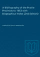 Book cover of: Bibliography of the Prairie Provinces to 1953 with Biographical Index (2e). By: PEEL