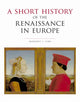 Book cover of: Short History of the Renaissance in Europe. By: Margaret L. King