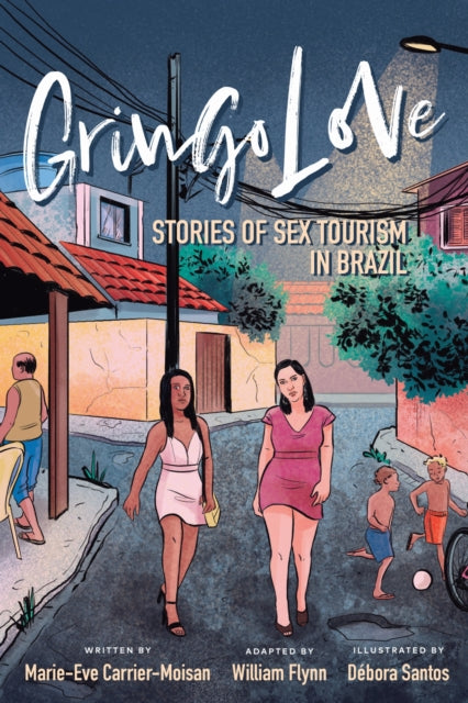 Book cover of: Gringo Love. By: Marie-Eve Carrier-Moisan