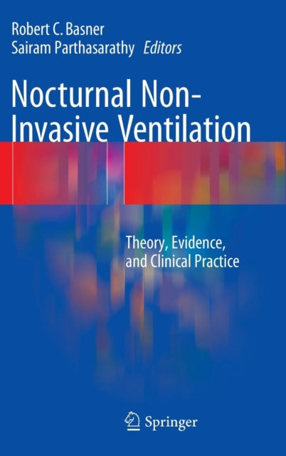 Book cover of: Nocturnal Non-Invasive Ventilation. By: Robert C. Basner