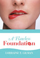Book cover of: Flawless Foundation