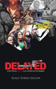Book cover of: Delayed Democracy. By: Alagi Yorro Jallow
