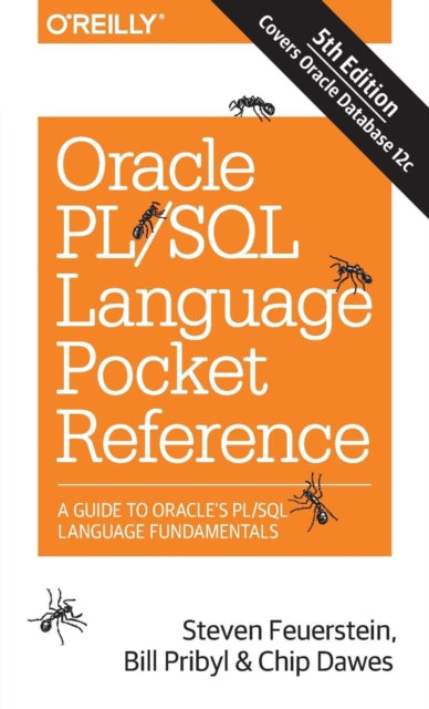 Book cover of: Oracle PL/SQL Language Pocket Reference, 5E. By: Steven Feuerstein