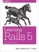 Book cover of: Learning Rails 5. By: J. Mark Locklear