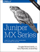 Book cover of: Juniper MX Series 2e. By: Douglas Richard, Jr. Hanks