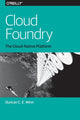 Book cover of: Cloud Foundry. By: Duncan C. E. Winn