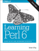 Book cover of: Learning Perl 6. By: brian d foy