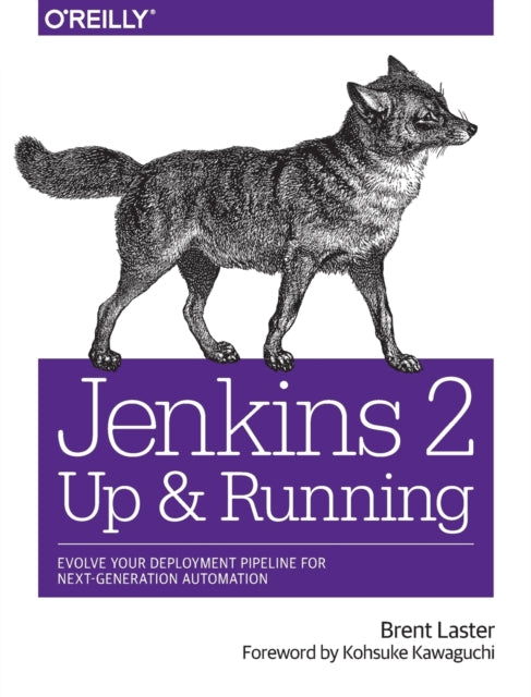 Book cover of: Jenkins 2 - Up and Running. By: Brent Laster