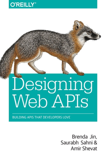 Book cover of: Designing Web APIs. By: Brenda Jin