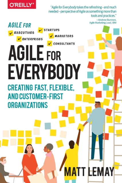 Book cover of: Agile for Everybody. By: Matt LeMay