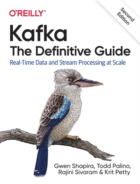 Book cover of: Kafka - The Definitive Guide. By: Gwen Shapira