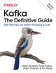 Book cover of: Kafka - The Definitive Guide. By: Gwen Shapira