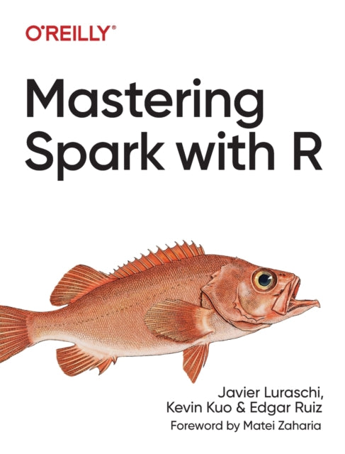 Book cover of: Mastering Spark with R. By: Javier Luraschi