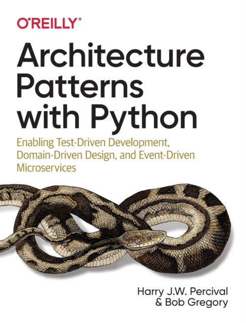 Book cover of: Architecture Patterns with Python. By: Harry J.W. Percival