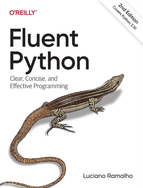 Book cover of: Fluent Python. By: Luciano Ramalho
