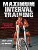Book cover of: Maximum Interval Training. By: John Cissik