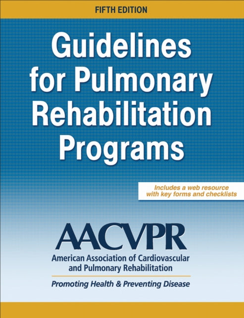 Book cover of: Guidelines for Pulmonary Rehabilitation Programs. By: AACVPR