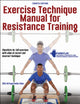 Book cover of: Exercise Technique Manual for Resistance Training. By: NSCA -National Strength & Conditioning Association
