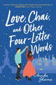 Book cover of: Love, Chai, and Other Four-Letter Words. By: Annika Sharma