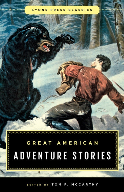 Book cover of: Great American Adventure Stories. By: Tom McCarthy